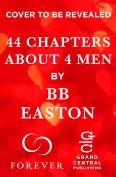 44 Chapters about 4 Men, Paperback/Bb Easton