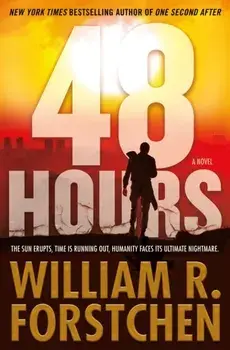 48 Hours, Paperback/William R. Forstchen