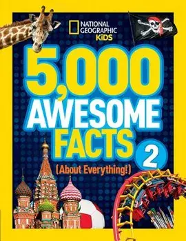 5,000 Awesome Facts (about Everything!) 2, Hardcover/NationalGeographic Kids
