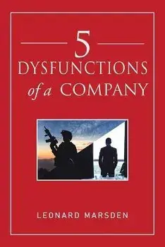 5 Dysfunctions of a Company, Paperback/Leonard Marsden
