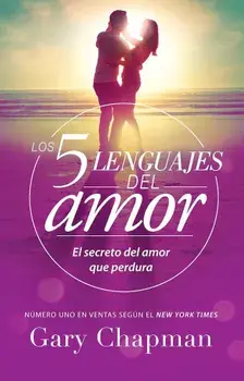 5 Lenguajes de Amor, Los Revisado 5 Love Languages: Revised: El Secreto del Amor Que Perdura, Paperback/Gary Chapman