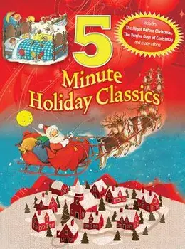 5-Minute Holiday Classics, Hardcover/Fern Bisel Peat