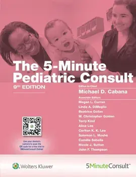 5-Minute Pediatric Consult. 9 ed, Hardback/Michael, MD, MPH Cabana