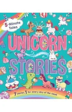 5-Minute Tales: Unicorn Stories: With 7 Stories, 1 for Every Day of the Week - Igloobooks