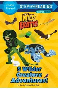 5 Wilder Creature Adventures (Wild Kratts) - Chris Kratt
