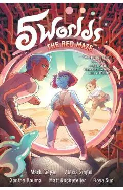 5 Worlds Book 3: The Red Maze - Mark Siegel