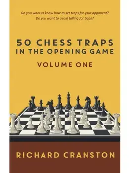 50 Chess Traps in the Opening - volume one, Paperback/Richard Cranston