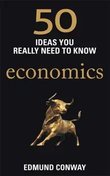 50 Economics Ideas You Really Need to Know, Paperback/Edmund Conway