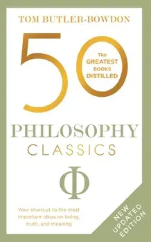 50 Philosophy Classics: Revised Edition, Paperback/Tom Butler-Bowdon