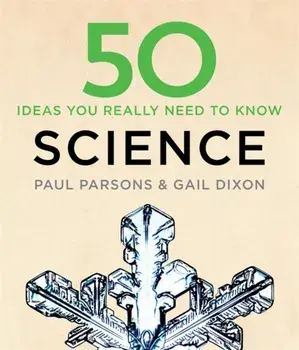 50 Science Ideas You Really Need to Know, Hardback/Dr. Paul Parsons