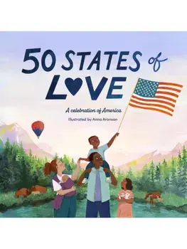 50 States of Love. A celebration of America, Hardback/***