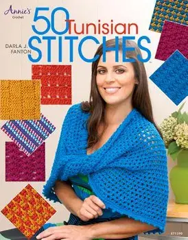 50 Tunisian Stitches, Paperback/Darla J. Fanton