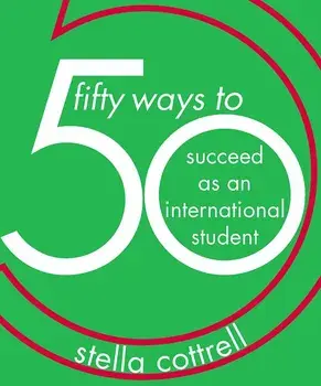 50 Ways to Succeed as an International Student, Paperback/Stella Cottrell