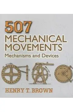 507 Mechanical Movements