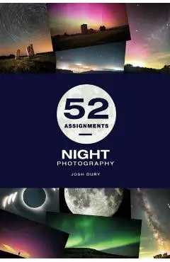 52 Assignments: Night Photography - Josh Dury