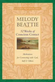 52 Weeks of Conscious Contact, Paperback/Melody Beattie
