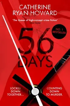 56 Days. Main, Paperback/Catherine Ryan Howard