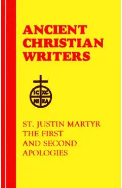 56. St. Justin Martyr: The First and Second Apologies - Leslie William Barnard