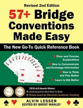 57+ Bridge Conventions Made Easy: The New Go-To Quick Reference Book, Paperback/Alvin Lesser