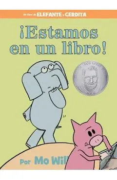 �estamos En Un Libro! (Spanish Edition) - Mo Willems