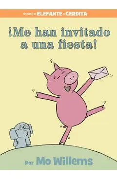 �Me Han Invitado a Una Fiesta! (Spanish Edition) - Mo Willems