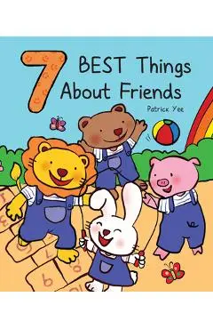 7 Best Things about Friends - Patrick Yee
