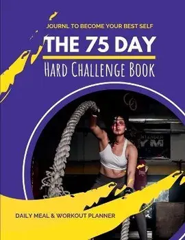 75 Day Hard Challenge Book, Paperback/Pick Me Read Me Press