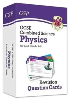 9-1 GCSE Combined Science: Physics AQA Revision Question Cards, Hardback/CGP Books