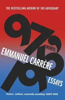 97,196 Words/Emmanuel Carrere