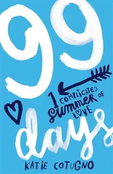 99 Days, Paperback/Katie Cotugno