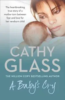 A Baby's Cry, Paperback/Cathy Glass