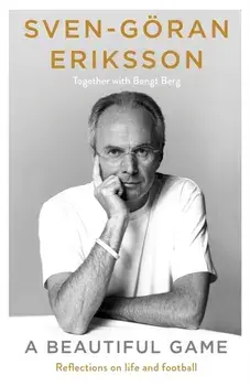 A Beautiful Game, Hardback/Bengt Berg