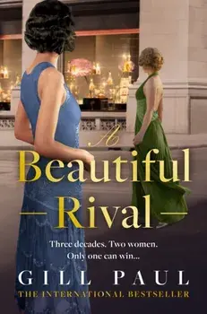 A Beautiful Rival, Paperback/Gill Paul