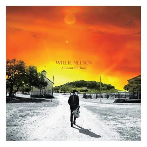 A Beautiful Time | Willie Nelson