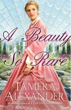 A Beauty So Rare - Tamera Alexander