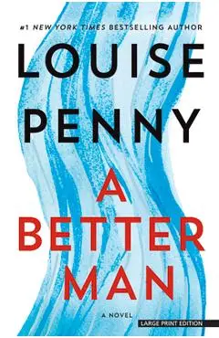 A Better Man - Louise Penny