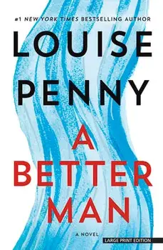 A Better Man, Paperback/Louise Penny