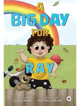 A Big Day For Ray, Paperback/Louise Kenny