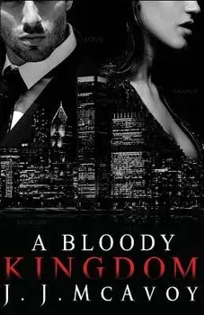 A Bloody Kingdom, Paperback/J. J. McAvoy
