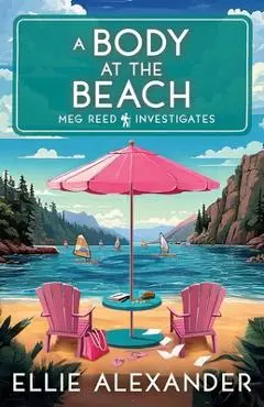 A Body at the Beach - Ellie Alexander