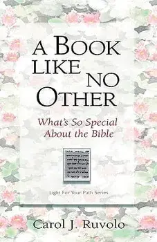 A Book Like No Other: What's So Special about the Bible, Paperback/Carol J. Ruvolo