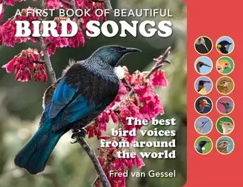 A Book of Beautiful Bird Songs: The Best Bird Voices from Around the World, Hardcover/Fred Van Gessel