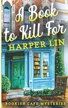 A Book to Kill For, Paperback/Harper Lin