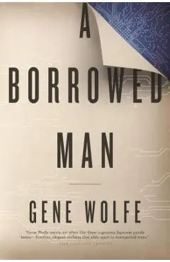 A Borrowed Man - Gene Wolfe