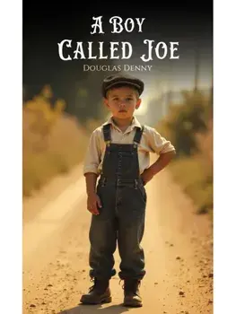 A Boy Called Joe, Paperback/Douglas Denny