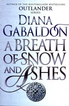 A Breath of Snow and Ashes/Diana Gabaldon