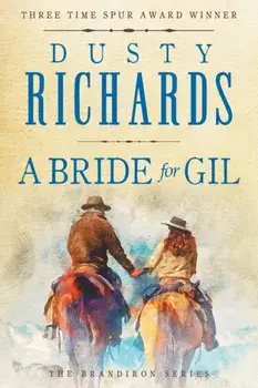 A Bride for Gil, Paperback/Dusty Richards