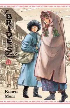 A Bride's Story, Vol. 11 - Kaoru Mori