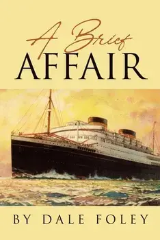 A Brief Affair, Paperback/Dale Foley