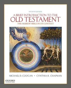 A Brief Introduction to the Old Testament: The Hebrew Bible in Its Context, Paperback/Michael D. Coogan